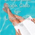 Cover Art for 9780375985713, The Unbearable Book Club for Unsinkable Girls by Julie Schumacher