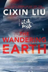 Cover Art for 9781250796837, The Wandering Earth by Cixin Liu