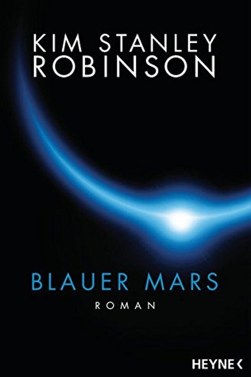 Cover Art for 9783453316980, Blauer Mars by Kim Stanley Robinson