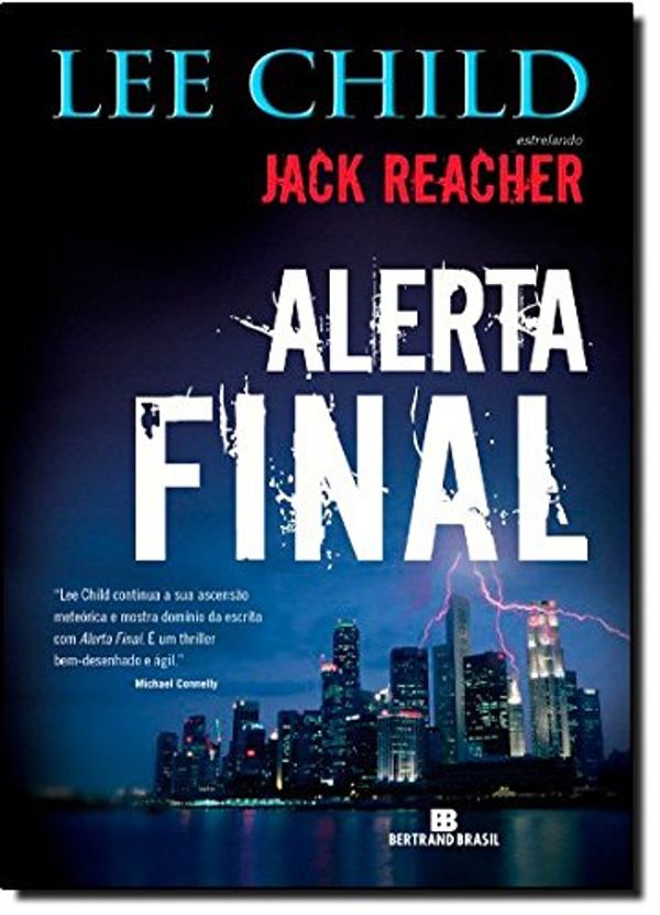 Cover Art for 9788528615982, Alerta Final by Lee Child