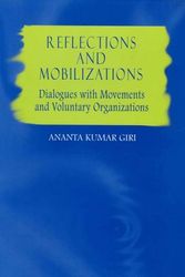 Cover Art for 9780761932109, Reflections and Mobilizations by Anta Kumar Giri