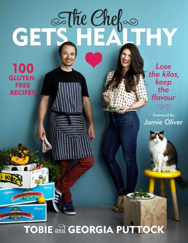 Cover Art for 9780670077588, The Chef Gets Healthy by Georgia Puttock, Tobie Puttock