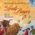 Cover Art for 9780310710868, The Lord's Prayer by Rick Warren