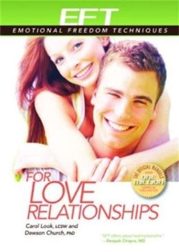 Cover Art for 9781604150506, EFT for Love Relationships by Dawson Church