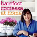 Cover Art for 9780307885500, Barefoot Contessa at Home by Ina Garten