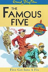 Cover Art for 9780340765302, Five Get into a Fix (The Famous Five) by Enid Blyton