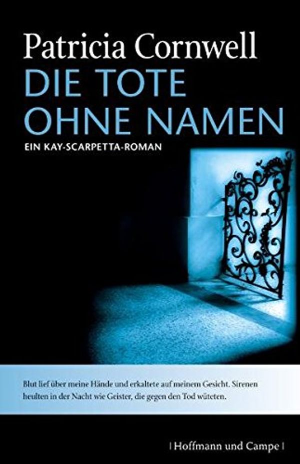 Cover Art for 9783455401660, Die Tote ohne Namen by Patricia Cornwell