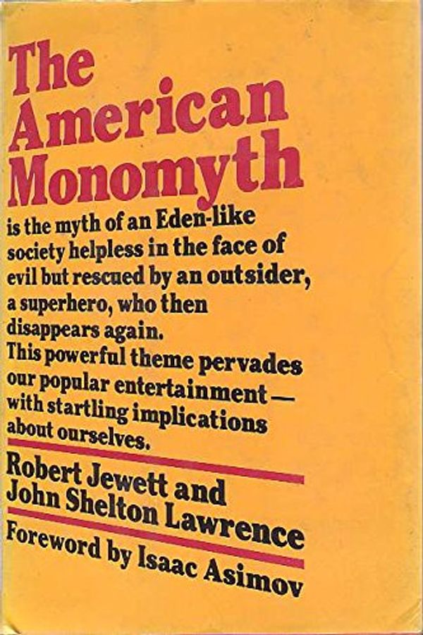 Cover Art for 9780385122030, The American monomyth by Robert Jewett