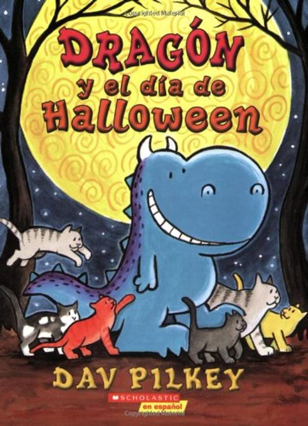 Cover Art for 9780545014465, Dragon y el Dia de Halloween by Pilkey, Dav
