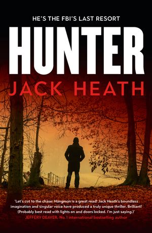 Cover Art for 9781760527082, Hunter by Jack Heath