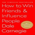 Cover Art for B093Y62NFH, How to Win Friends and Influence People by Dale Carnegie