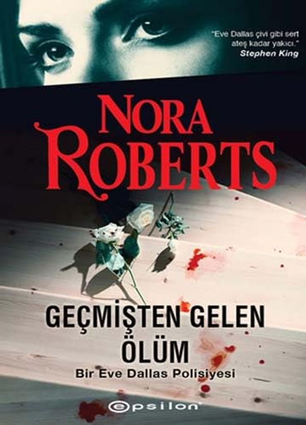 Cover Art for 9789944826662, Gecmisten Gelen Ölüm by Nora Roberts