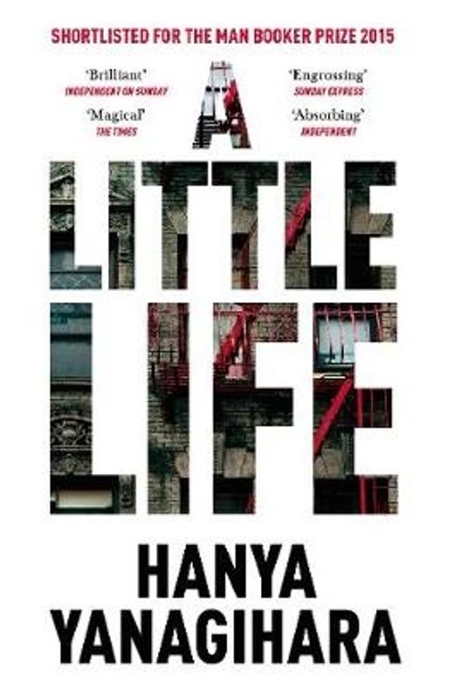 Cover Art for 9781509818235, A Little Life by Hanya Yanagihara