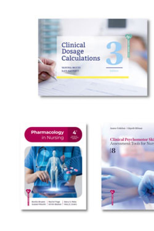 Cover Art for 9780170296366, Value Pack: Clinical Dosage Calculations with Online Study Tools 36 months 3e + Pharmacology in Nursing 4e + Clinical Psychomotor Skills 8e by Brotto,Vanessa, Rafferty,Kate, Tollefson,Joanne, Hilllman,Elspeth, Broyles,Bonita, Pleunik,Sussan, Page,Rachel, Badoer,Emilio, Reiss,Barry, Evans,Mary