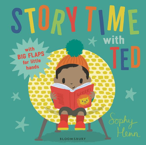 Cover Art for 9781408888780, Story time with Ted by Sophy Henn
