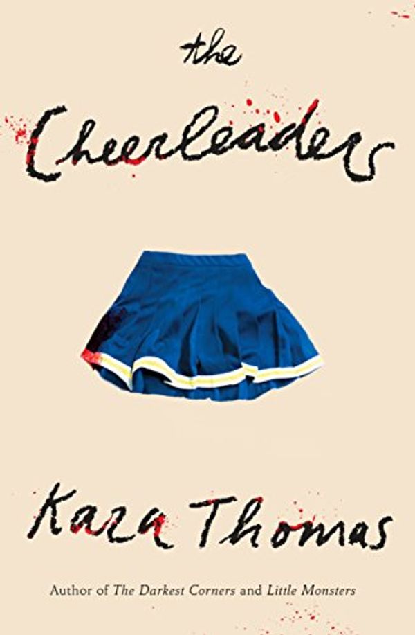 Cover Art for 9781524718336, The Cheerleaders by Kara Thomas