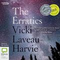 Cover Art for 9781460780800, The Erratics by Vicki Laveau-Harvie