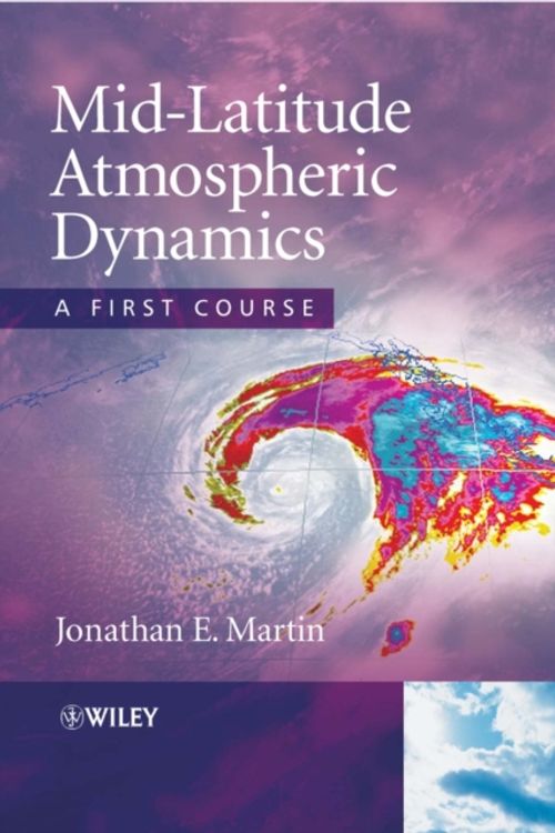Cover Art for 9780470864654, Mid-latitude Atmospheric Dynamics by Martin, Jonathan E.