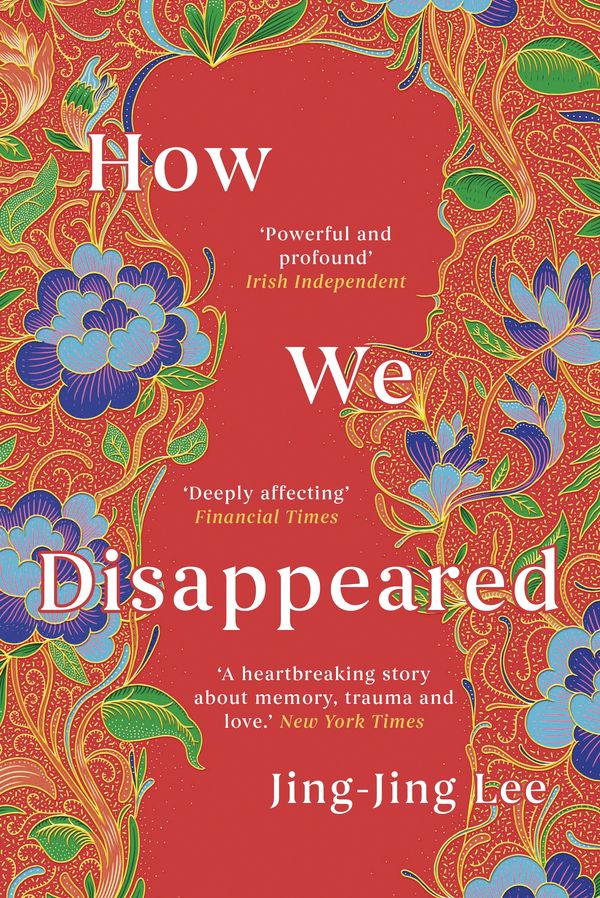 Cover Art for 9781786075956, How We Disappeared by Jing-Jing Lee