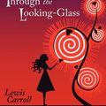 Cover Art for 9781935814085, Alice's Adventures in Wonderland and Through the Looking-Glass by Lewis Carroll