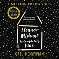Cover Art for B06XCM78BZ, Eleanor Oliphant is Completely Fine by Gail Honeyman