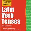 Cover Art for 9780071817837, Practice Makes Perfect Latin Verb Tenses by Richard Prior