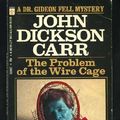 Cover Art for 9780425019078, The Problem of the Wire Cage by John Dickson Carr