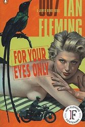 Cover Art for 9780142003220, For Your Eyes Only (James Bond Novels) by Ian Fleming