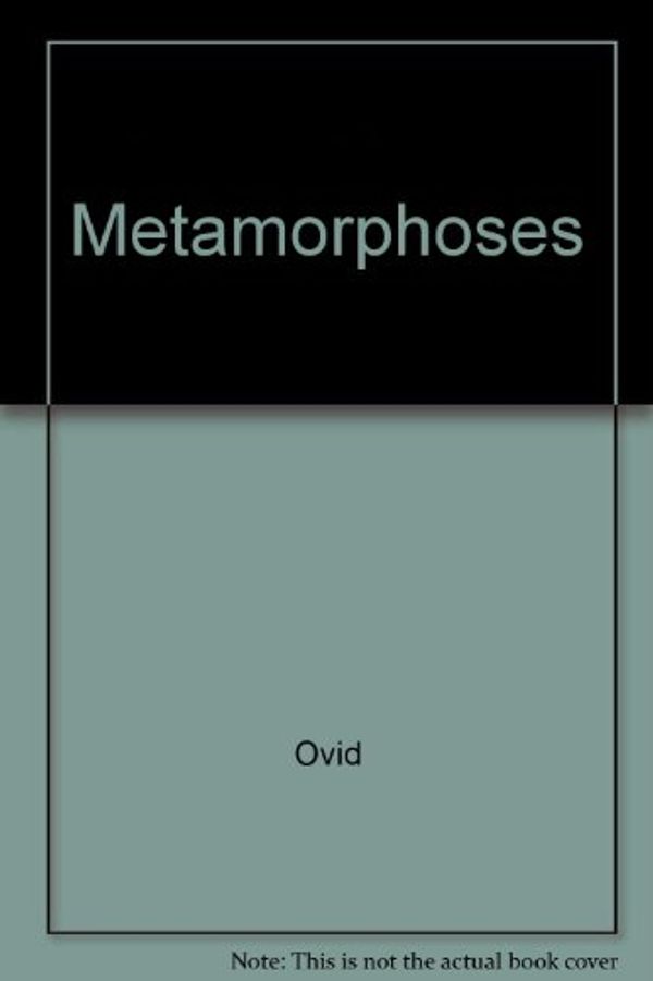 Cover Art for 9780714543307, Metamorphoses by Ovid