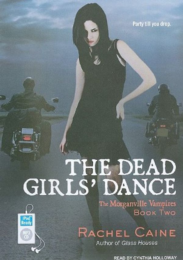 Cover Art for 9781400161911, The Dead Girls' Dance (Morganville Vampires) by Rachel Caine