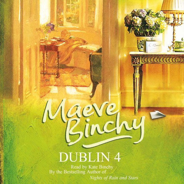 Cover Art for 9781409154129, Dublin 4 by Maeve Binchy