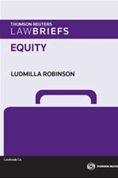 Cover Art for 9780455234281, EquityThomson Reuters LawBriefs by Ludmilla Robinson