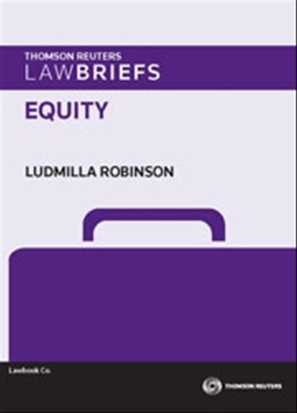 Cover Art for 9780455234281, EquityThomson Reuters LawBriefs by Ludmilla Robinson