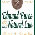 Cover Art for 9780765809902, Edmund Burke and the Natural Law by Peter J. Stanlis