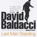 Cover Art for 9780743207386, Last Man Standing by David Baldacci