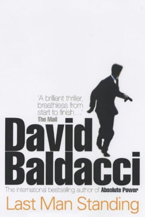 Cover Art for 9780743207386, Last Man Standing by David Baldacci