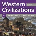 Cover Art for 9781324042327, Western Civilizations by Cole, Joshua, Symes, Carol