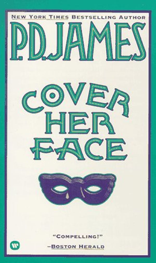 Cover Art for 9780446312219, Cover Her Face by P D James