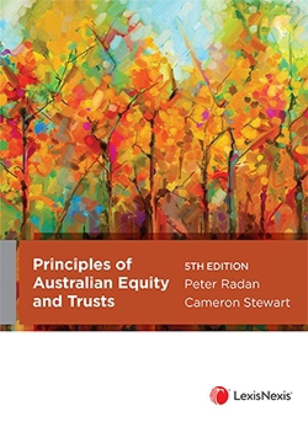 Cover Art for 9780409352993, Principles of Australian Equity and Trusts, 5th edition by P Radan; C Stewart