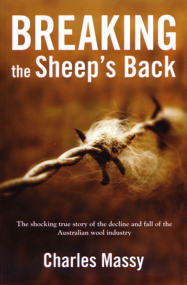 Cover Art for 9780702238857, Breaking the Sheep’s Back by Charles Massy