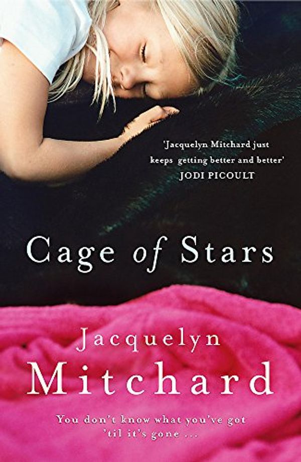 Cover Art for 9780719569630, Cage of Stars by Jacquelyn Mitchard