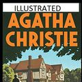 Cover Art for 9781711085067, The Mysterious Affair at Styles Illustrated by Agatha Christie