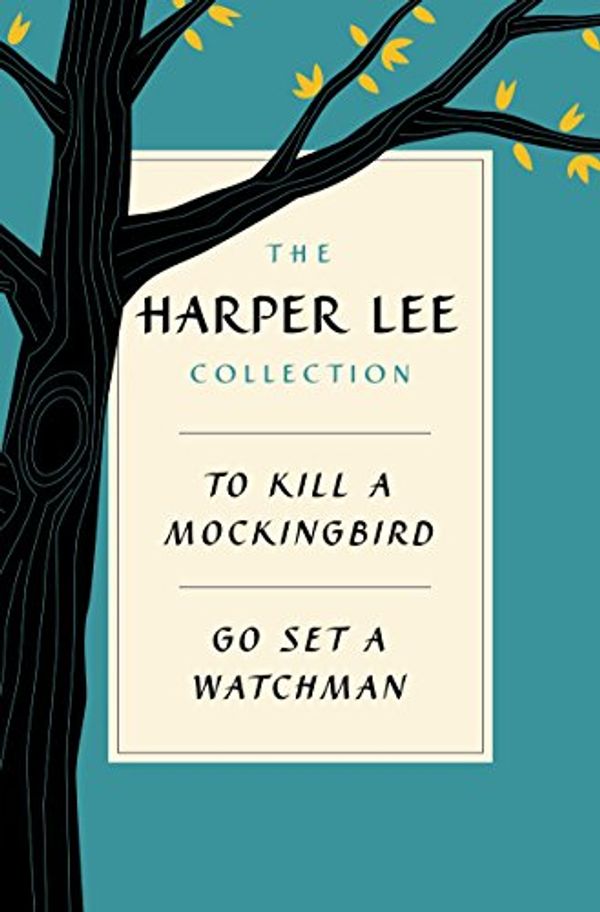 Cover Art for B00YNCZ506, Harper Lee Collection: To Kill a Mockingbird + Go Set a Watchman by Harper Lee