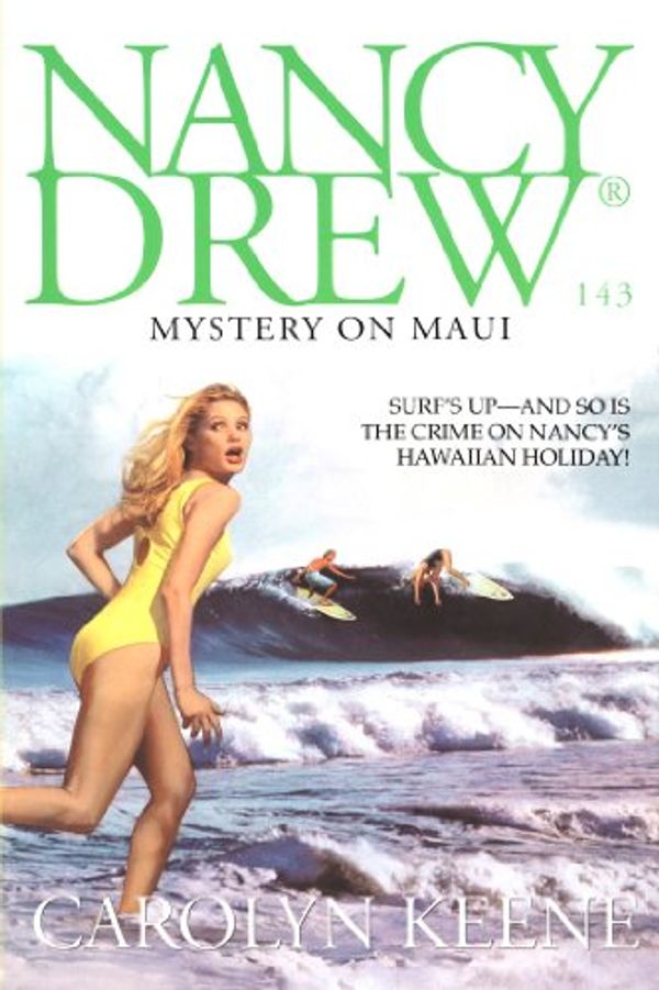 Cover Art for B009K4YSJG, Mystery on Maui (Nancy Drew Mysteries Book 143) by Carolyn Keene