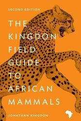 Cover Art for 9780691164533, The Kingdon Field Guide to African Mammals by Jonathan Kingdon