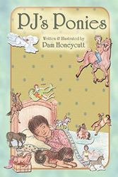 Cover Art for 9781946540294, PJ's Ponies by Pam Honeycutt