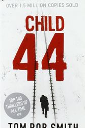 Cover Art for 9781849834858, Child 44 by Tom Rob Smith
