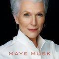 Cover Art for 9781984878502, A Woman Makes a Plan: Advice for a Lifetime of Adventure, Beauty, and Success by Maye Musk