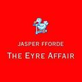 Cover Art for 9780340820476, The Eyre Affair by Jasper Fforde