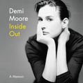 Cover Art for 9780062973429, Inside out by Demi Moore